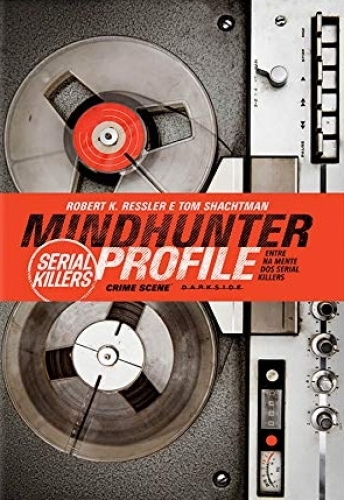 Mindhunter Profile: Serial Killers