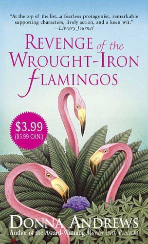 Revenge of the Wrought-Iron Flamingos (Meg Langslow Mysteries)