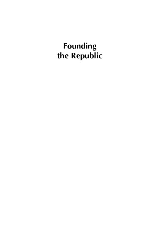 Founding the Republic: A Documentary History