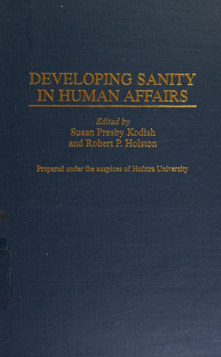Developing Sanity in Human Affairs