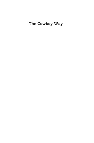 The Cowboy Way: The Western Leader in Film, 1945-1995