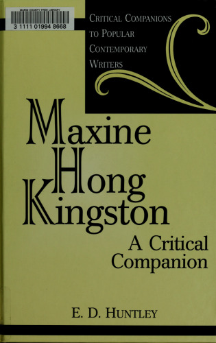 Maxine Hong Kingston: A Critical Companion