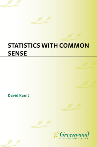 Statistics with Commonsense: Using Statistics with Commonsense