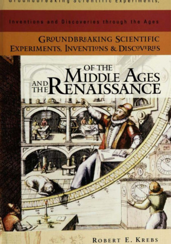 Groundbreaking scientific experiments, inventions, and discoveries of the Middle Ages and the Renaissance
