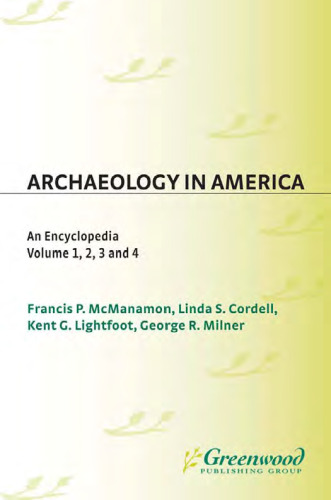 Archaeology in America 4 volumes : An Encyclopedia