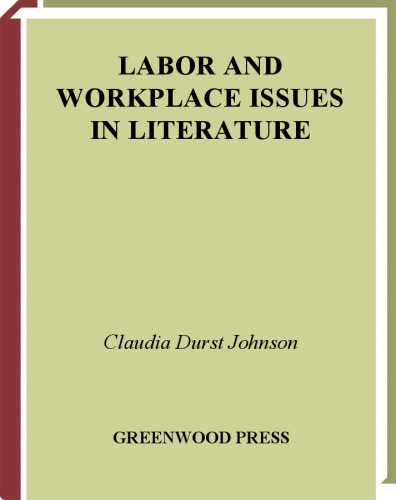 Labor and Workplace Issues in Literature