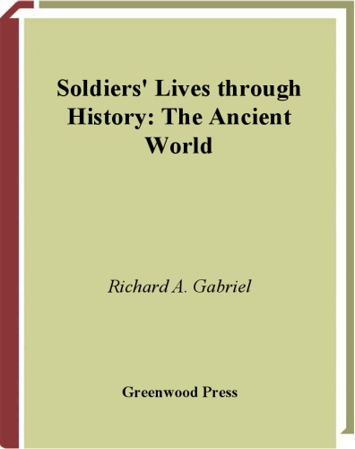 Soldiers Lives through History - The Ancient World