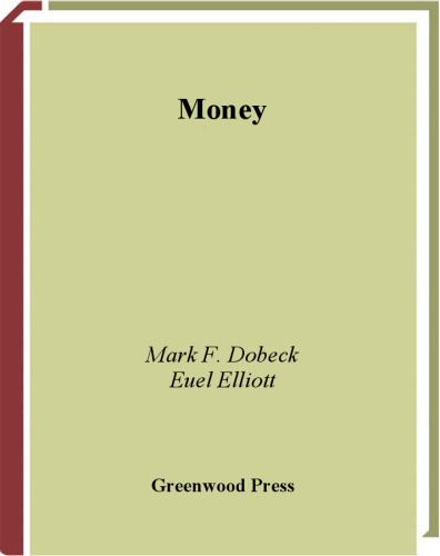 Money (Greenwood Guides to Business and Economics)