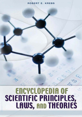 Encyclopedia of Scientific Principles, Laws, and Theories: Volume 2: L-Z