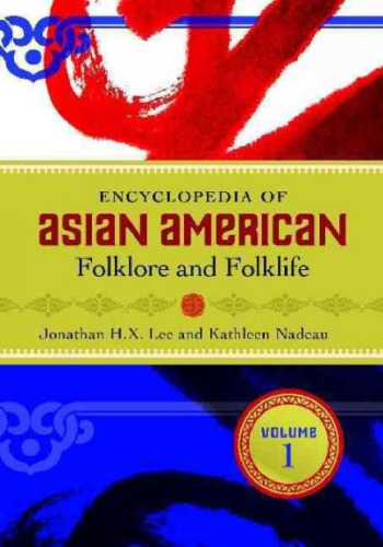 Encyclopedia of Asian American folklore and folklife
