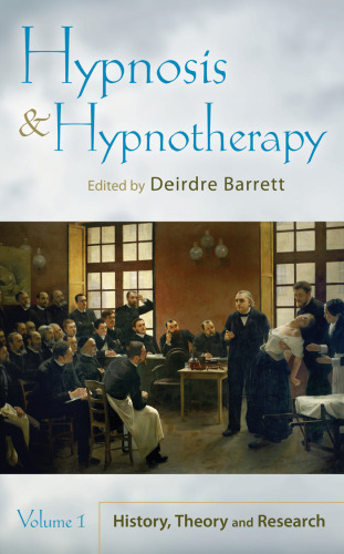 Hypnosis and Hypnotherapy, Volume 1 & 2