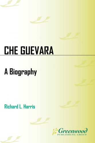 Che Guevara : a biography