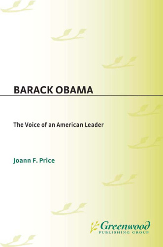 Barack Obama: The Voice of an American Leader