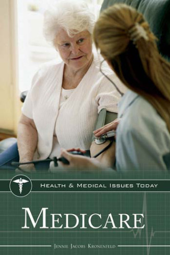 Medicare (Health and Medical Issues Today)