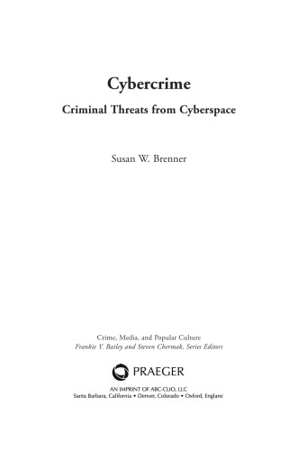 Cybercrime: criminal threats from cyberspace