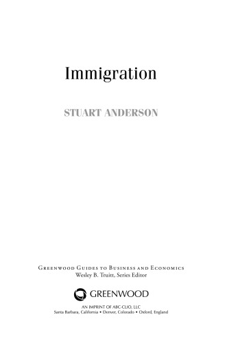Immigration (Greenwood Guides to Business and Economics)