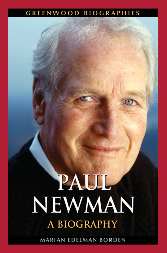 Paul Newman: A Biography ()