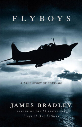 Flyboys: A True Story of Courage