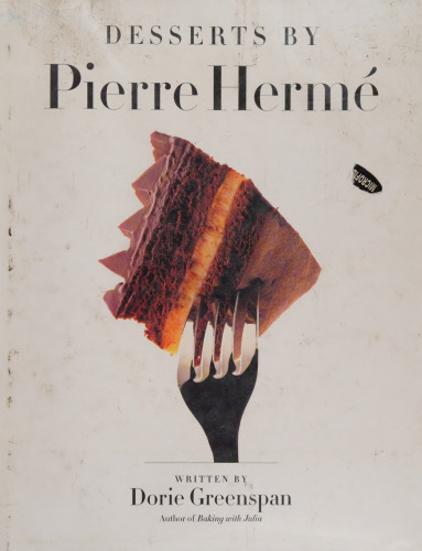 Desserts by Pierre Herme