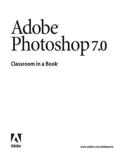 Adobe Photoshop 7.0 Classroom in a Book
