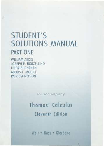 Student's Solutions Manual Part One to accompany Thomas' Calculus, Eleventh Edition