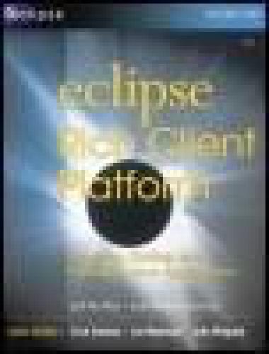 Eclipse Rich Client Platform: Designing, Coding, and Packaging Java™Applications
