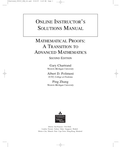 Instructor's Solutions Manual: Mathematical Proofs: A Transition to Advanced Mathematics. 2nd Ed