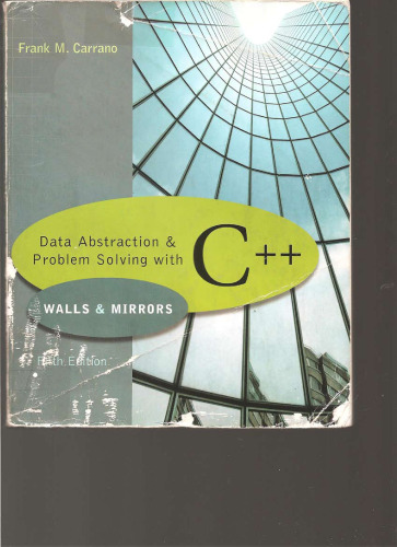 Data Abstraction & Problem Solving with C++