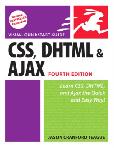 CSS, DHTML, and Ajax: Visual QuickStart Guide
