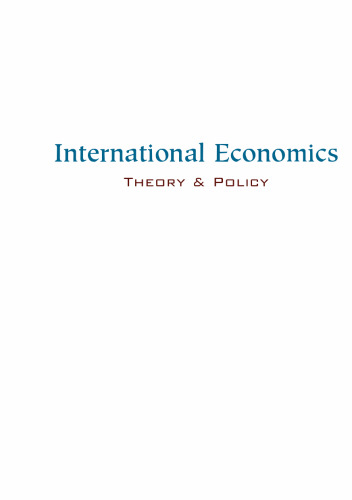 International Economics: Theory and Policy (8th Edition)