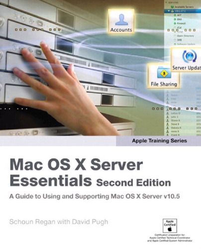 : Mac OS X Server Essentials (2nd Edition)