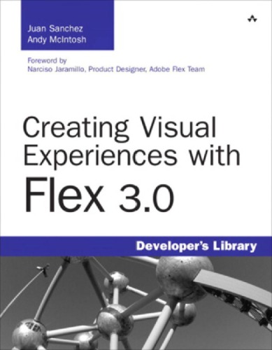 Creating visual experiences with Flex 3.0
