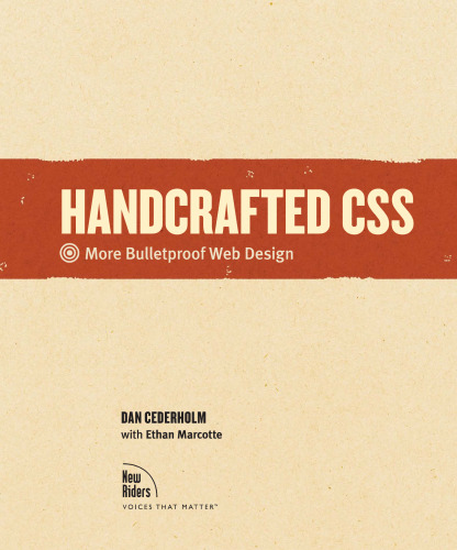 Handcrafted CSS: More Bulletproof Web Design