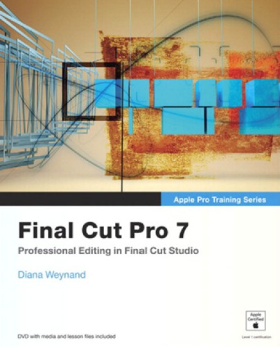 Apple Pro Training Series: Final Cut Pro 7
