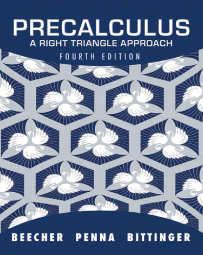Precalculus: A Right Triangle Approach, 4th Edition