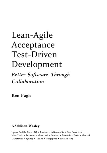 Lean-Agile Acceptance Test-Driven Development: Better Software Through Collaboration