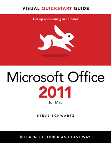 Microsoft Office 2011 for Mac: Visual QuickStart Guide