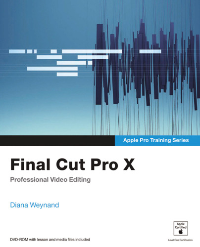Apple Pro Training Series: Final Cut Pro X