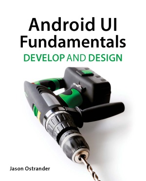 Android UI Fundamentals Develop & Design
