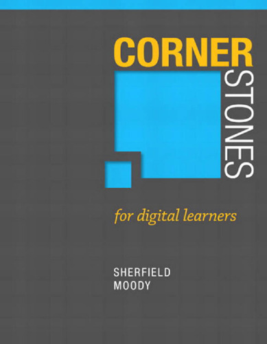 Cornerstones for Digital Learners (Cornerstones Franchise)