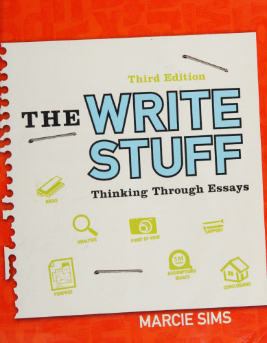 The Write Stuff: Thinking Through Essays
