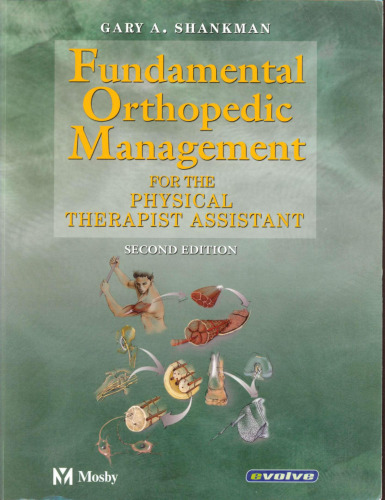 Fundamental Orthopedic Management: For the Physical Therapist Assistant
