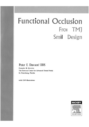 Functional occlusion : from TMJ to smile design