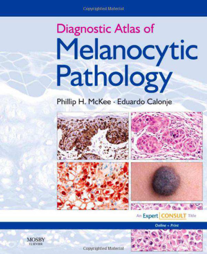 Diagnostic Atlas of Melanocytic Pathology