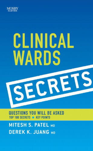 Clinical Wards Secrets: Questions You Will Be Asked