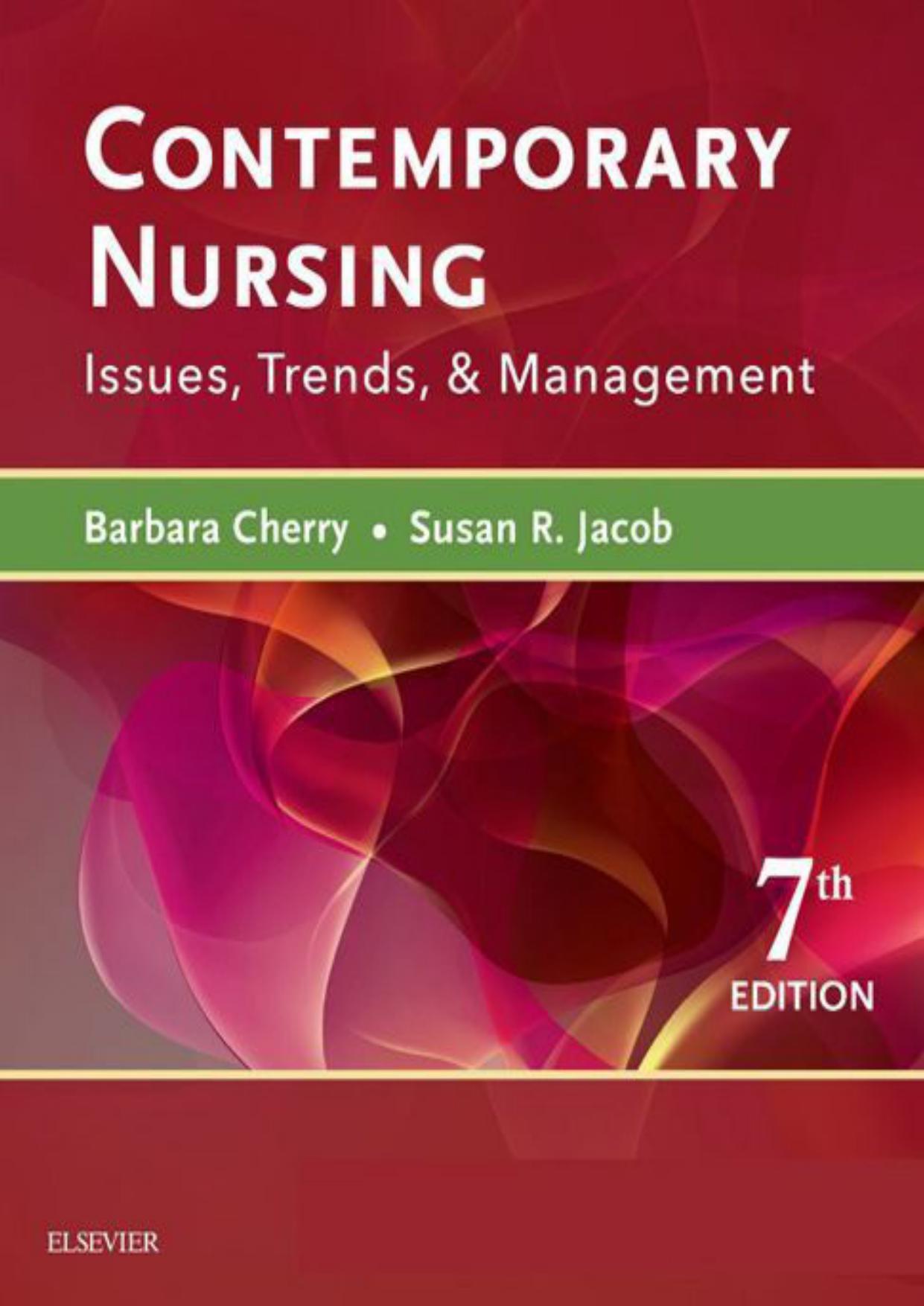 Contemporary Nursing: Issues, Trends, & Management