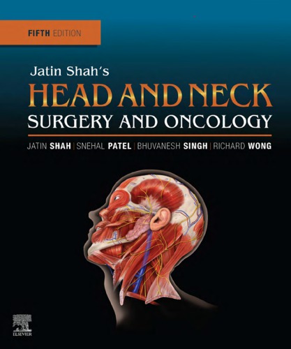 Jatin Shah's Head and Neck Surgery and Oncology, 5th Edition