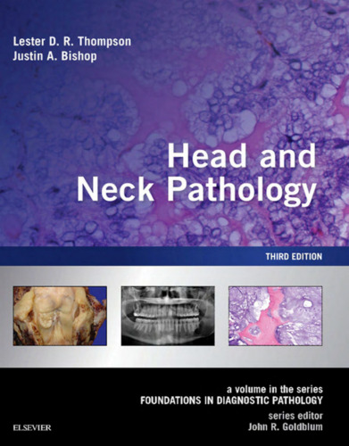 Head and Neck Pathology, A Volume in the Series: , 3ED