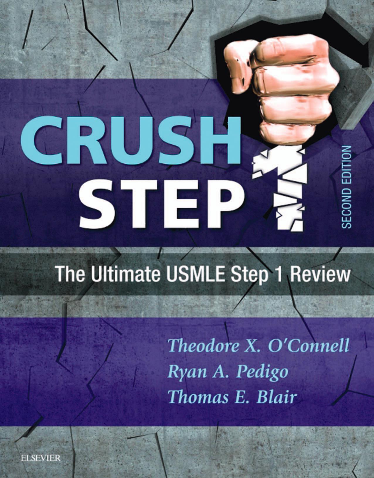 Crush Step 1: The Ultimate USMLE Step 1 Review