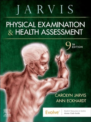 Physical Examination and Health Assessment, 9E